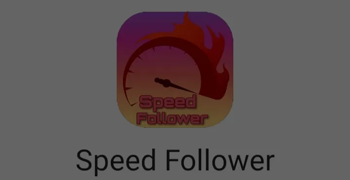 Speed Follower App Download Kaise Kare